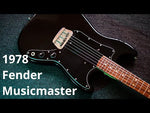 Load and play video in Gallery viewer, Fender Musicmaster in Black, from 1978
