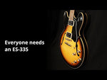 Load and play video in Gallery viewer, Gibson ES-335 Vintage Burst from 2020
